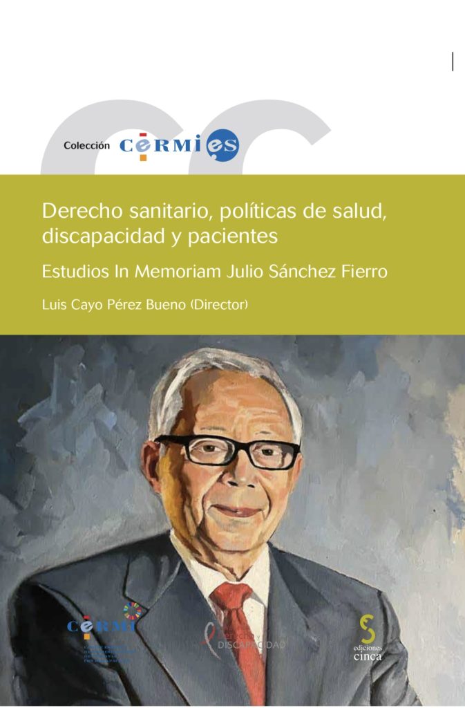 Portada del título “Derecho sanitario, políticas de salud, discapacidad y pacientes. Estudios In Memoriam Julio Sánchez Fierro”