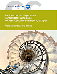 Portada del libro: "la protección de las personas consumidoras vulnerables frente a la brecha digital"